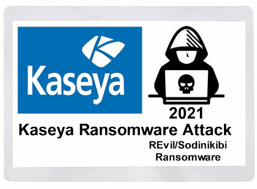 Kaseya Ransomware Attack